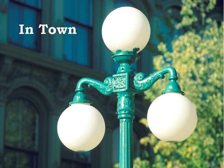 In Town 