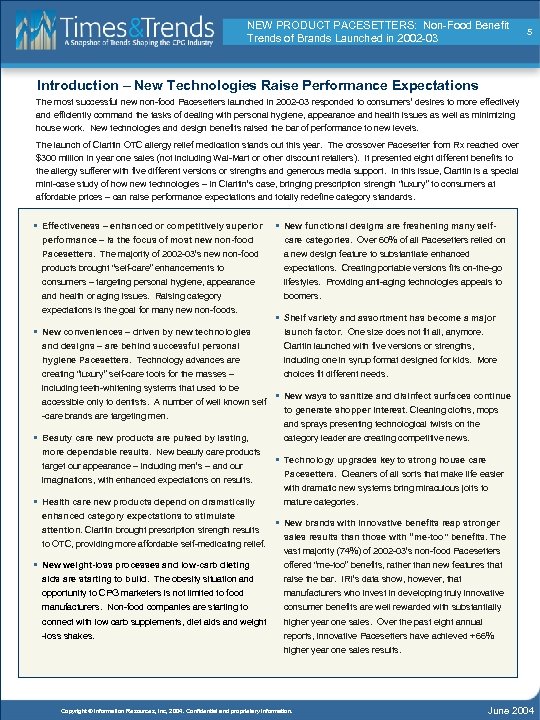 NEW PRODUCT PACESETTERS: Non-Food Benefit Trends of Brands Launched in 2002 -03 5 Introduction