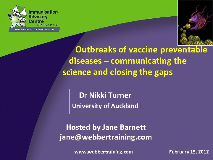  Outbreaks of vaccine preventable diseases – communicating the science and closing the gaps