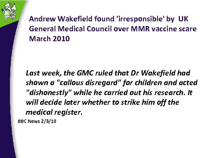 Andrew Wakefield found 'irresponsible' by UK General Medical Council over MMR vaccine scare March