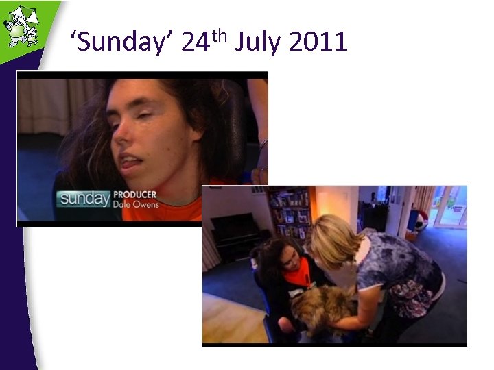 ‘Sunday’ 24 th July 2011 