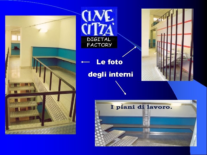 Le foto degli interni 