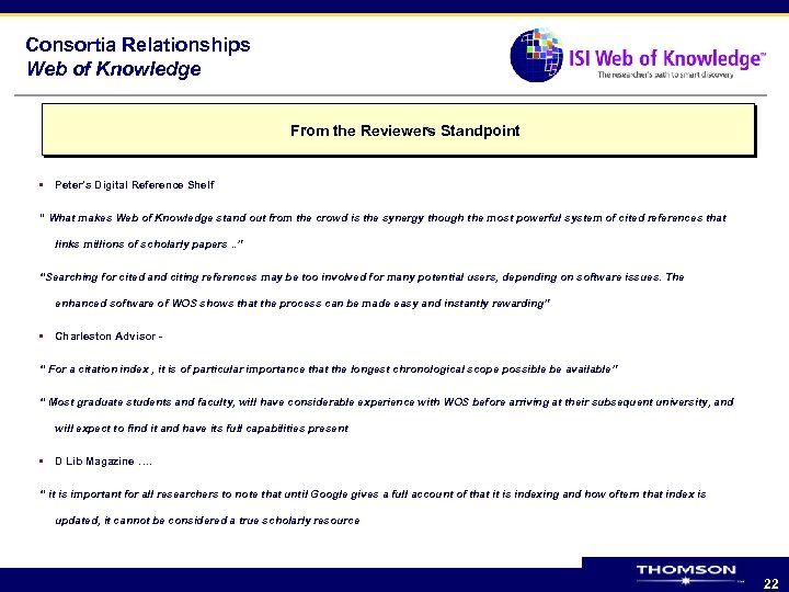 Consortia Relationships Web of Knowledge From the Reviewers Standpoint • Peter’s Digital Reference Shelf