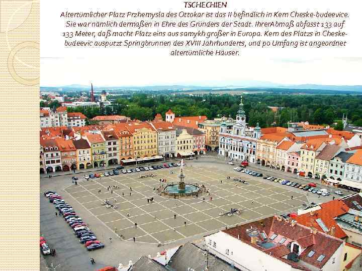 TSCHECHIEN Altertümlicher Platz Przhemysla des Ottokar ist das II befindlich in Kern Cheske-budeevice. Sie