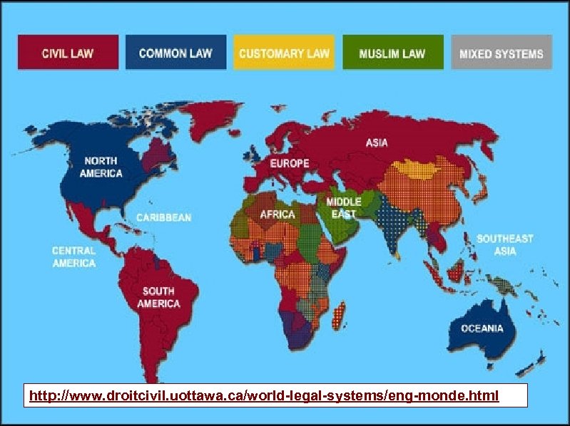 http: //www. droitcivil. uottawa. ca/world-legal-systems/eng-monde. html 