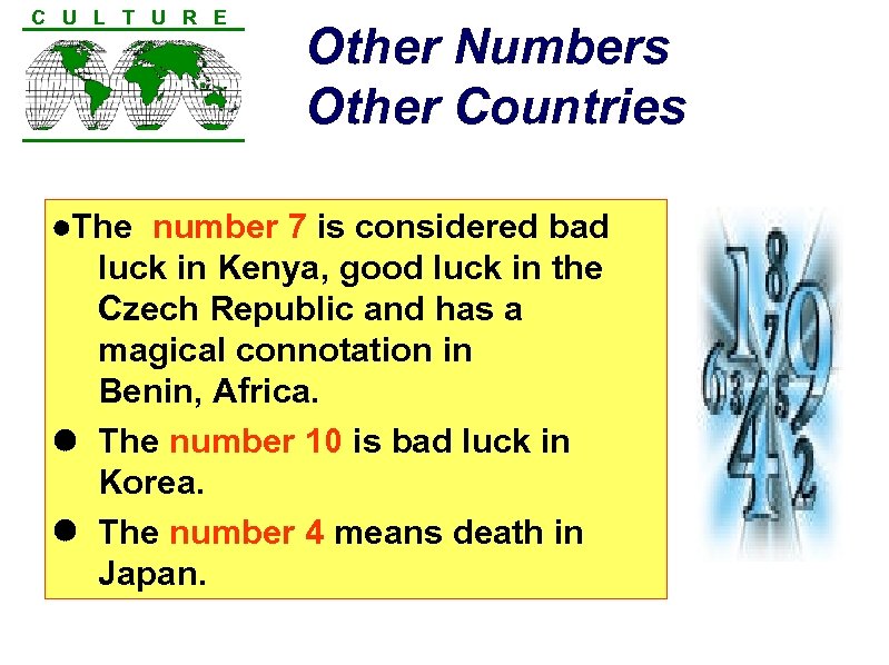 C U L T U R E The Other Numbers Other Countries number 7
