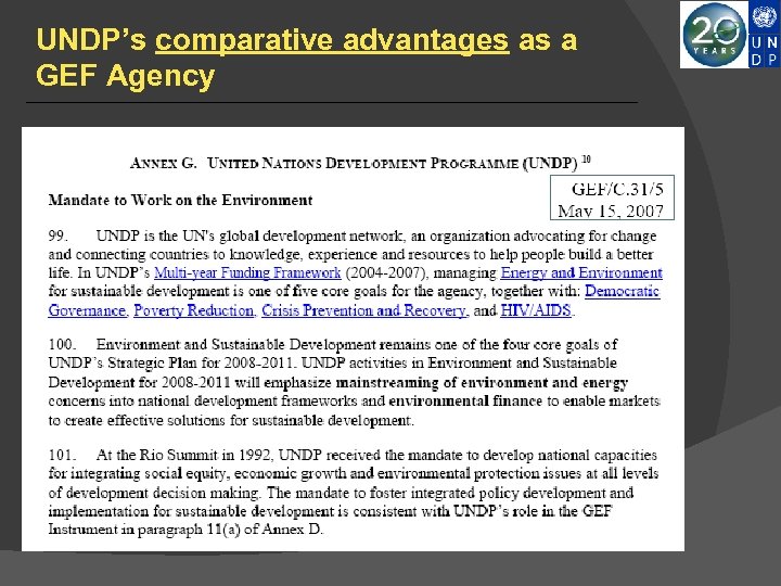 UNDP’s comparative advantages as a GEF Agency 