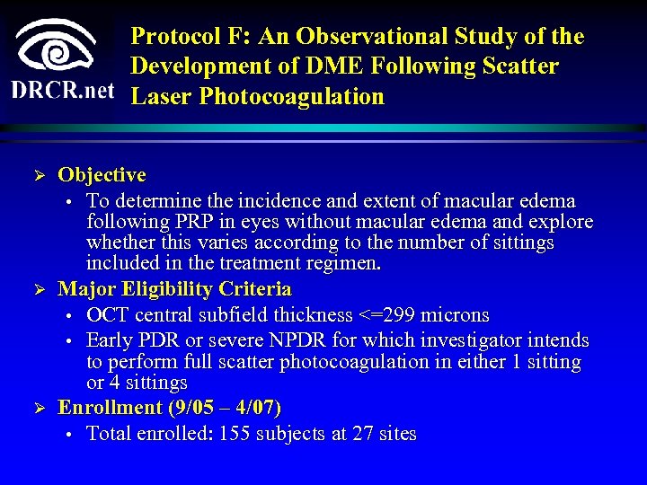 Protocol F: An Observational Study of the Development of DME Following Scatter Laser Photocoagulation