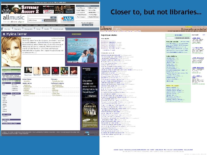 Closer to, but not libraries… 