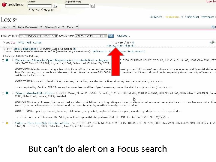 But can’t do alert on a Focus search 