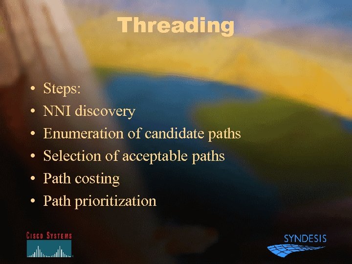 Threading • • • Steps: NNI discovery Enumeration of candidate paths Selection of acceptable