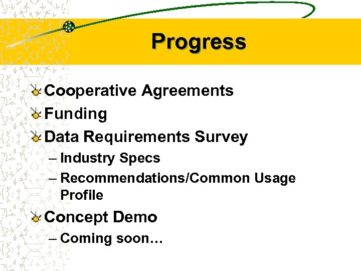 Progress Cooperative Agreements Funding Data Requirements Survey – Industry Specs – Recommendations/Common Usage Profile