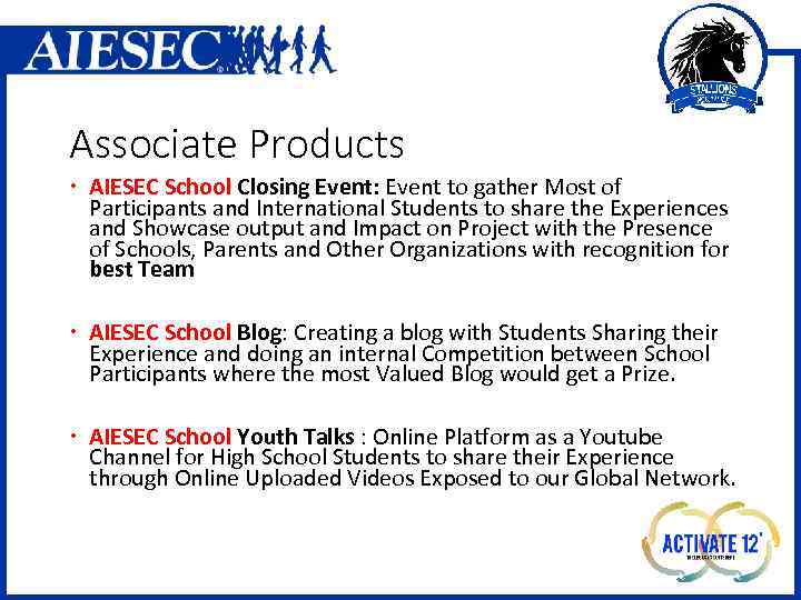 Associate Products AIESEC School Closing Event: Event to gather Most of Participants and International