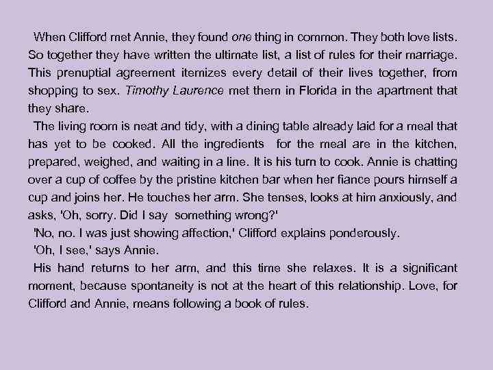 When Clifford met Annie, they found one thing in common. They both love lists.