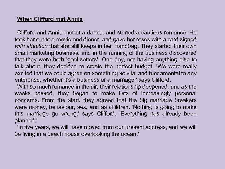 When Clifford met Annie Clifford and Annie met at a dance, and started a