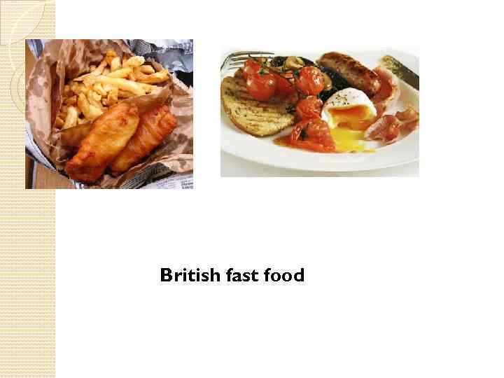 British fast food 