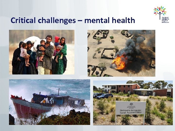 Critical challenges – mental health 