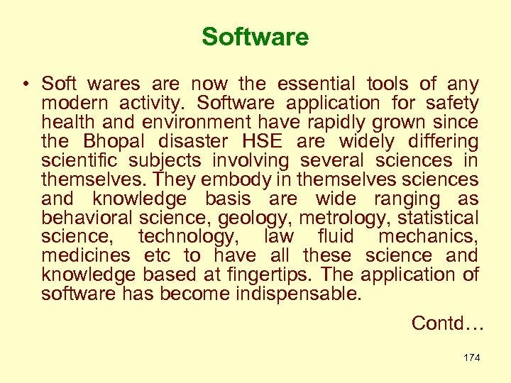 Software • Soft wares are now the essential tools of any modern activity. Software