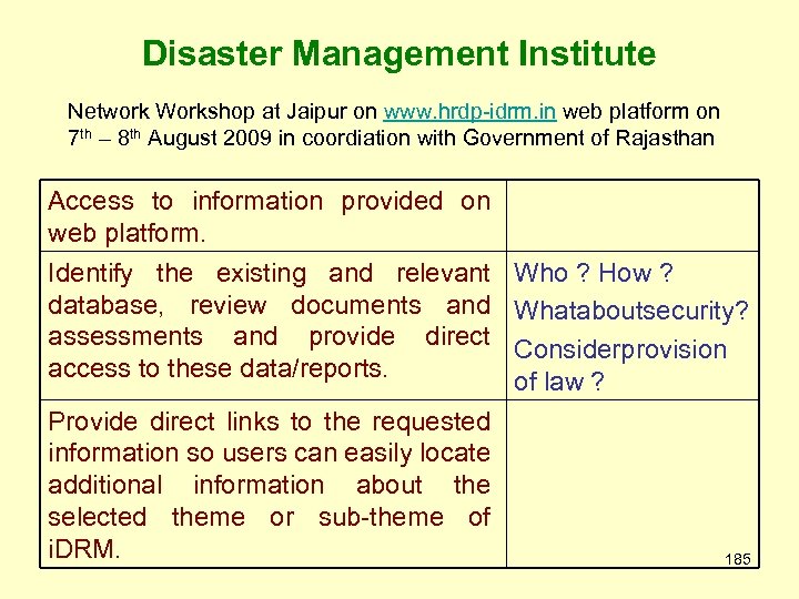 Disaster Management Institute Network Workshop at Jaipur on www. hrdp-idrm. in web platform on