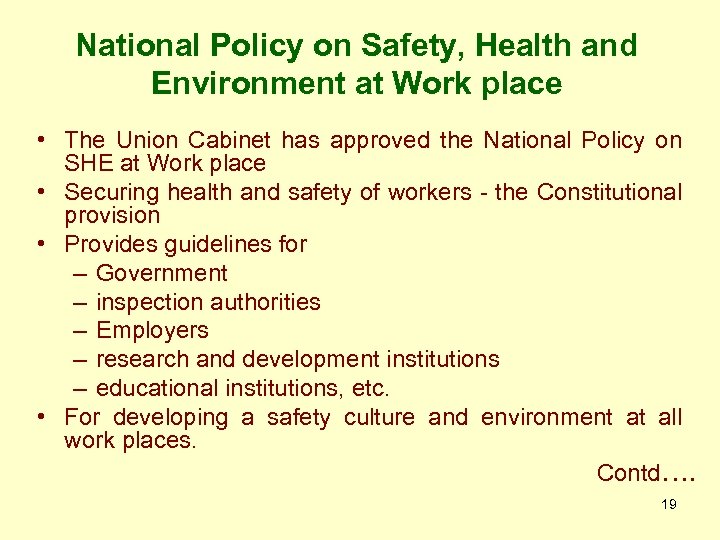 National Policy on Safety, Health and Environment at Work place • The Union Cabinet