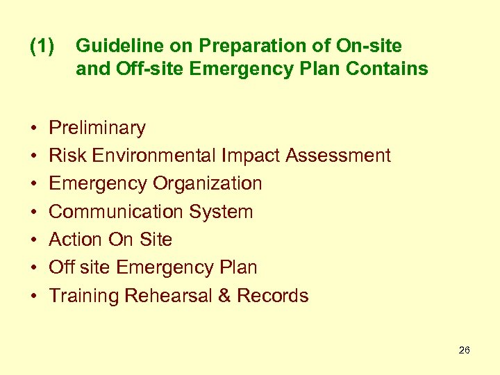 (1) • • Guideline on Preparation of On-site and Off-site Emergency Plan Contains Preliminary