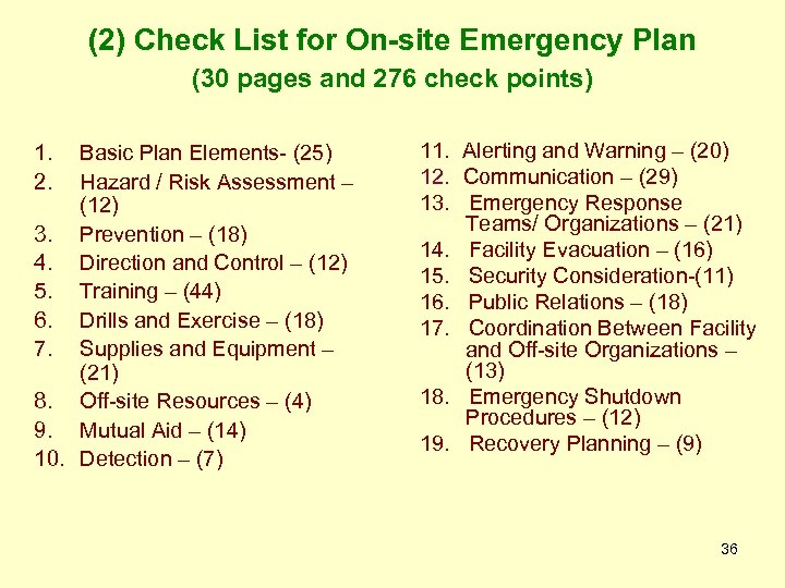 (2) Check List for On-site Emergency Plan (30 pages and 276 check points) 1.