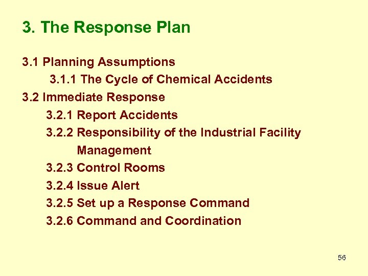 3. The Response Plan 3. 1 Planning Assumptions 3. 1. 1 The Cycle of