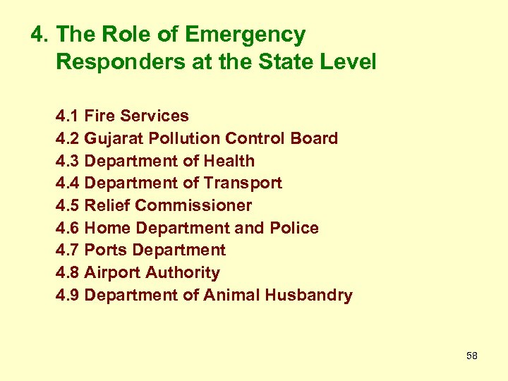 4. The Role of Emergency Responders at the State Level 4. 1 Fire Services