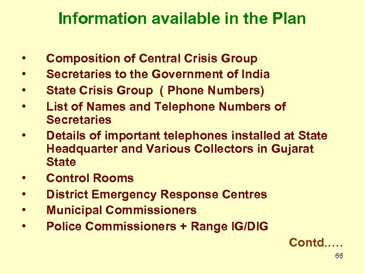 Information available in the Plan • • • Composition of Central Crisis Group Secretaries