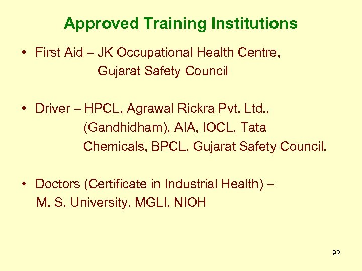 Approved Training Institutions • First Aid – JK Occupational Health Centre, Gujarat Safety Council