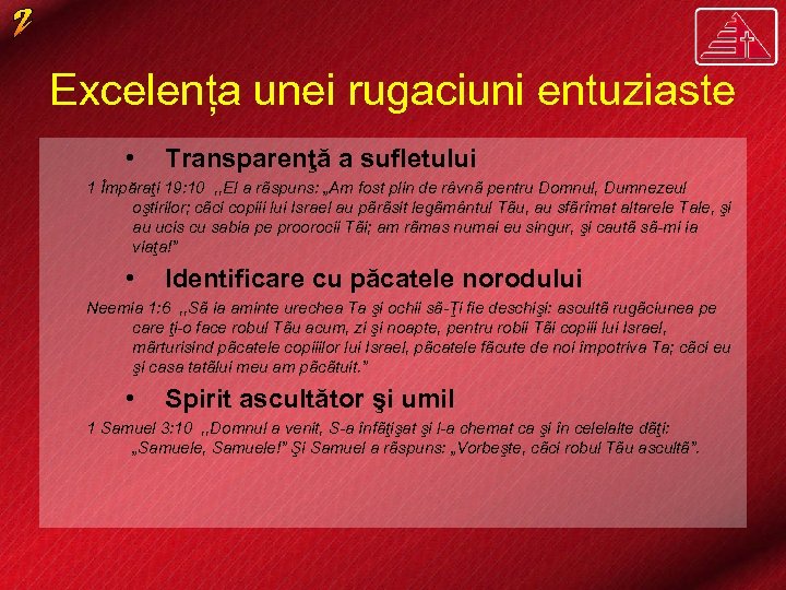 Excelența unei rugaciuni entuziaste • Transparenţă a sufletului 1 Împăraţi 19: 10 , ,