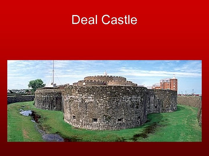 Deal Castle 
