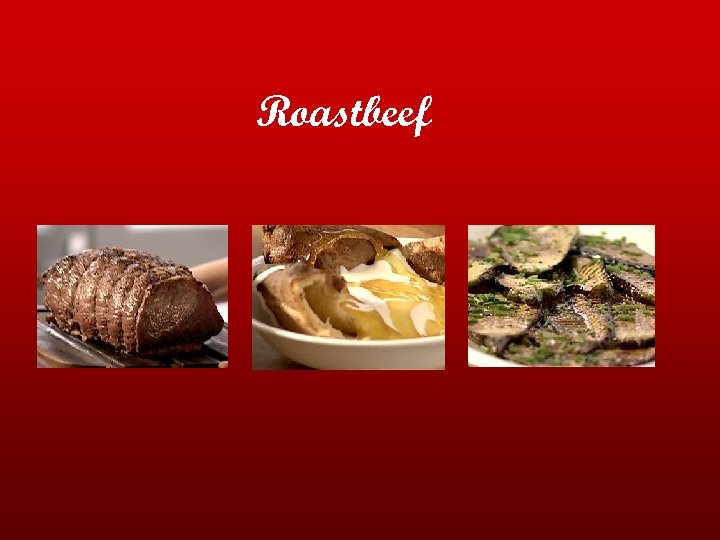 Roastbeef 