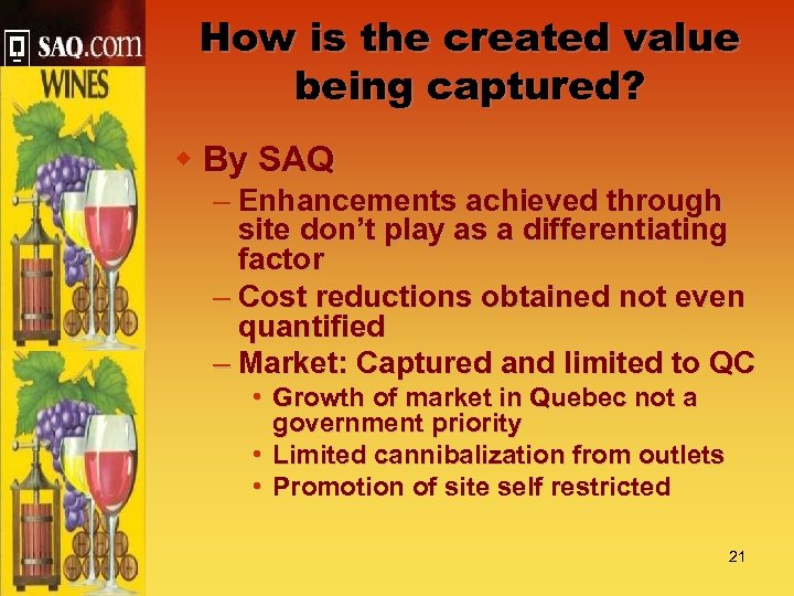 How is the created value being captured? w By SAQ – Enhancements achieved through
