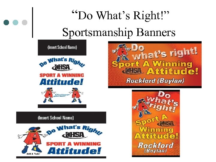 “Do What’s Right!” Sportsmanship Banners 
