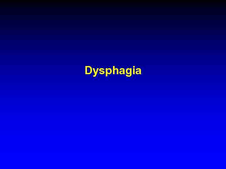 Dysphagia 