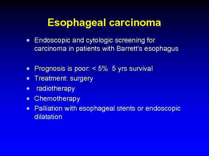 Esophageal carcinoma · Endoscopic and cytologic screening for carcinoma in patients with Barrett’s esophagus