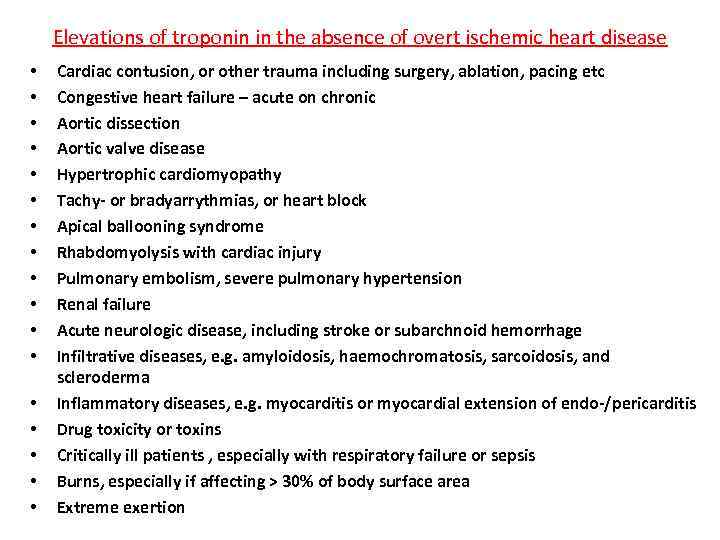 Elevations of troponin in the absence of overt ischemic heart disease • • •