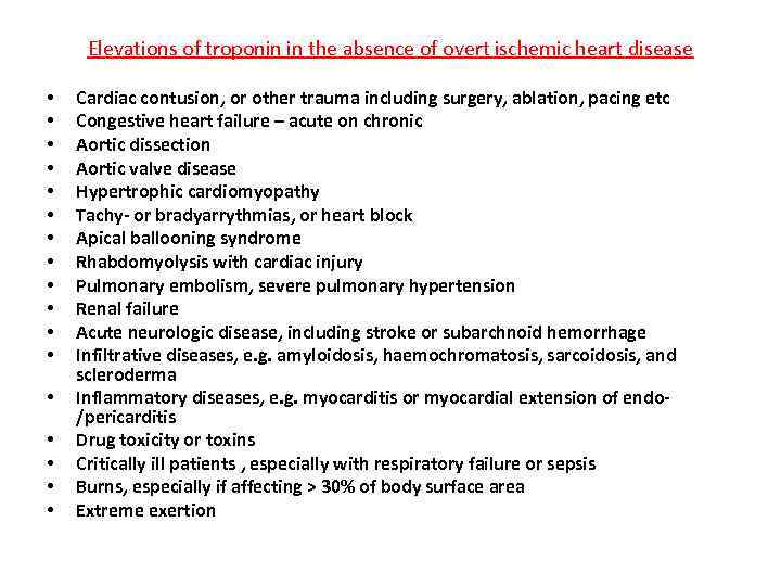 Elevations of troponin in the absence of overt ischemic heart disease • • •