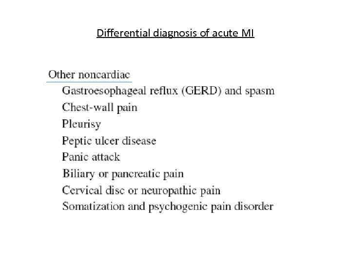 Differential diagnosis of acute MI 