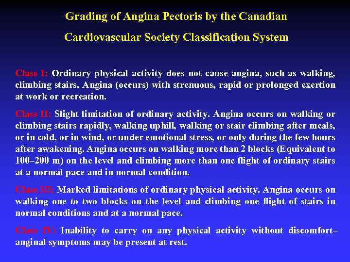 Grading of Angina Pectoris by the Canadian Cardiovascular Society Classification System Class I: Ordinary