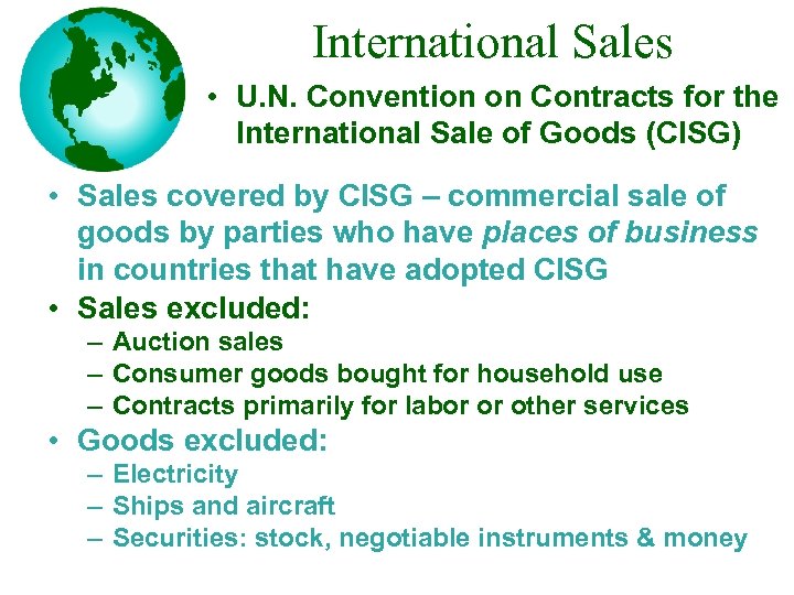 International Sales • U. N. Convention on Contracts for the International Sale of Goods