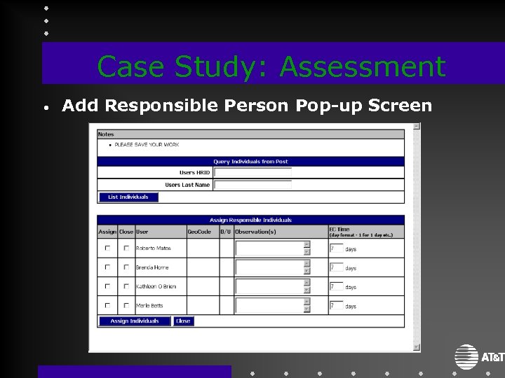 Case Study: Assessment • Add Responsible Person Pop-up Screen 