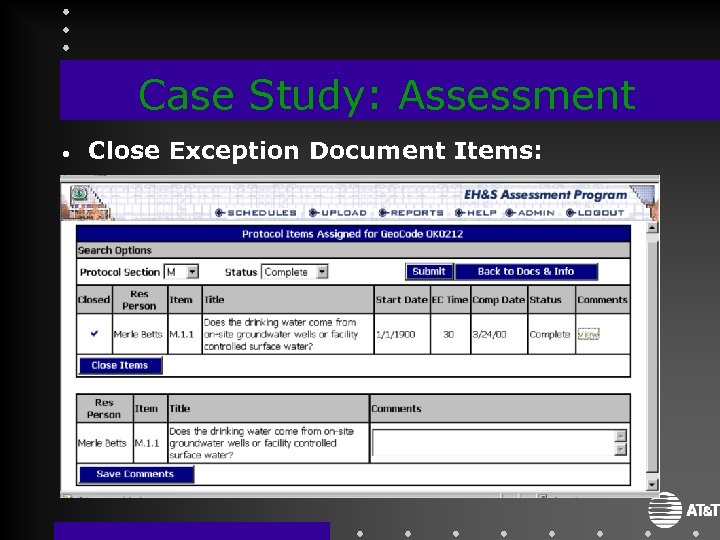 Case Study: Assessment • Close Exception Document Items: 