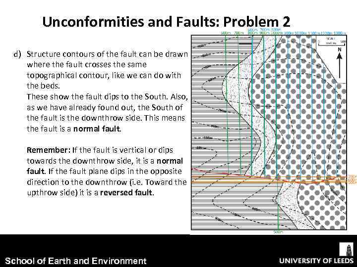 Unconformities and Faults: Problem 2 d) Structure contours of the fault can be drawn