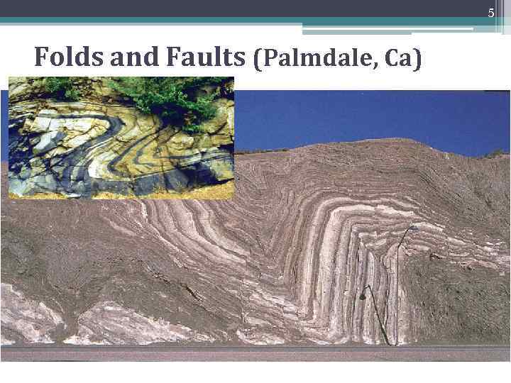 5 Folds and Faults (Palmdale, Ca) 