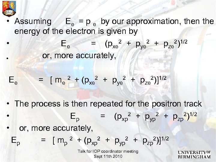  • Assuming Ee = p e by our approximation, then the energy of