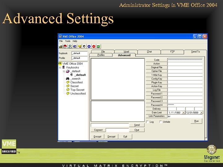 Administrator Settings in VME Office 2004 Advanced Settings 
