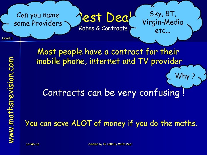 Can you name some Providers Best Deal Rates & Contracts Sky, BT, Virgin-Media etc.