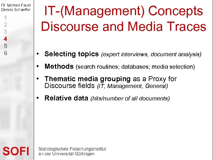 1 2 3 4 5 6 IT-(Management) Concepts Discourse and Media Traces • Selecting